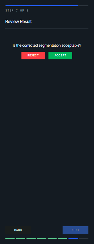 Validation step with reject and accept buttons